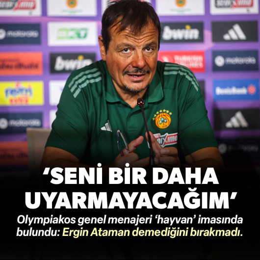 Ergin Ataman Olympiakos genel menajerini yerden yere vurdu: Demediğini bırakmadı