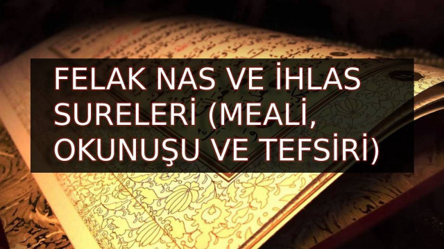 Felak, Nas ve İhlas Sureleri