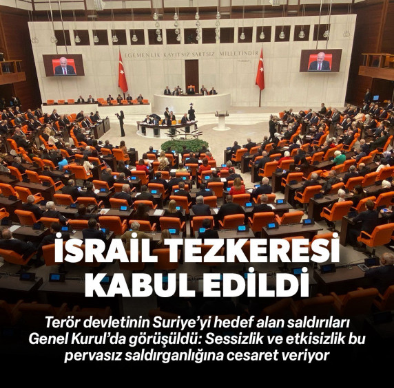 TBMM'den İsrail tezkeresi