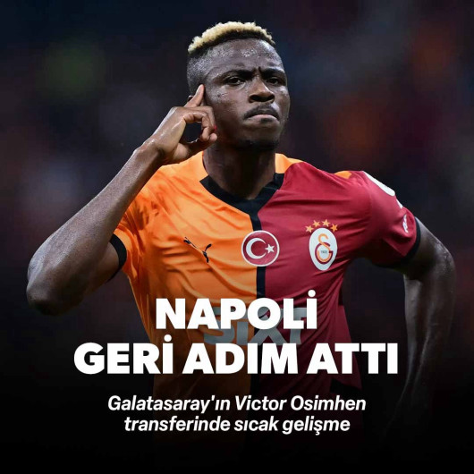 Osimhen'de sıcak gelişme: Napoli geri adım attı