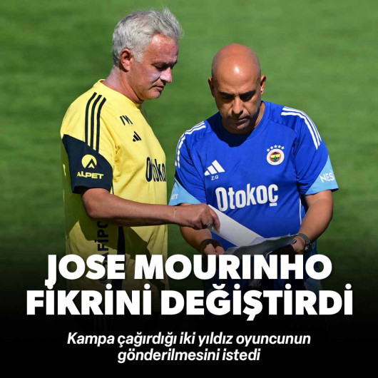 Jose Mourinho fikrini değiştirdi: Kampa çağırdığı 2 yıldız oyuncunun gönderilmesini istedi