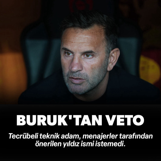 Okan Buruk'tan yıldız isme veto! Transferini istemedi