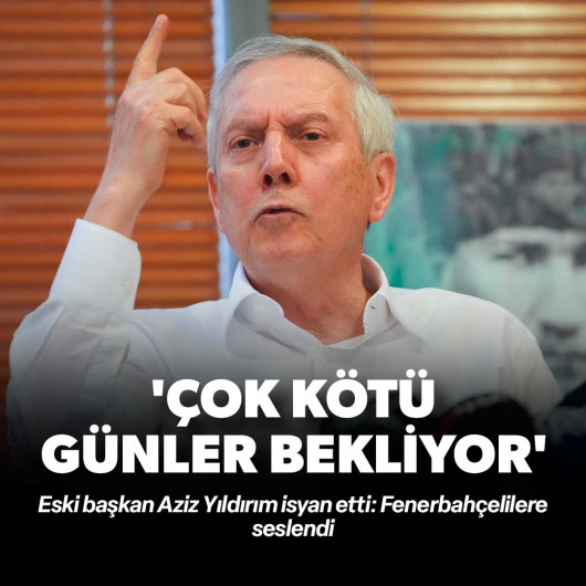 Aziz Yıldırım: Fenerbahçe’yi çok kötü günler bekliyor
