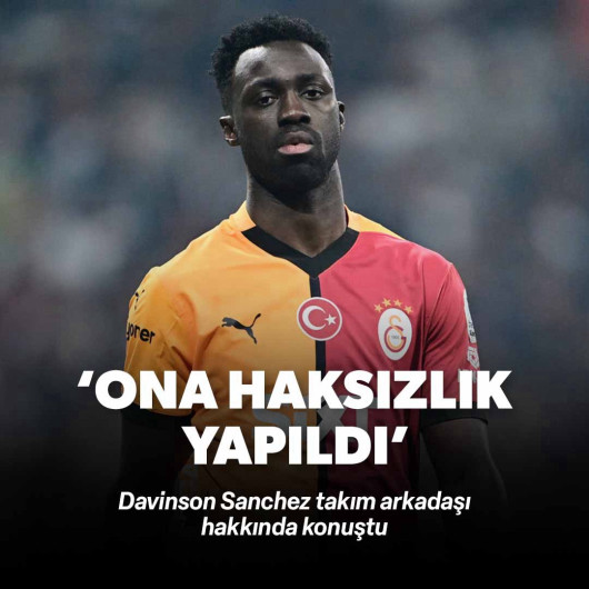 Davinson takım arkadaşına sahip çıktı: Ona haksızlık yapıldı