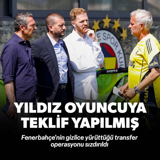 Fenerbahçe'nin gizlice yürüttüğü transfer operasyonu sızdırıldı: Yıldız oyuncuya teklif yapılmış