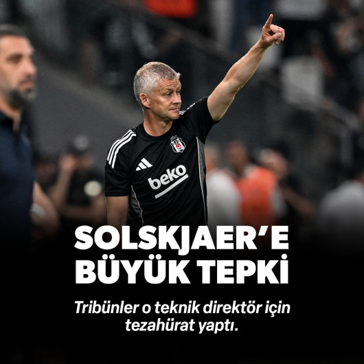 Beşiktaşlı taraftarlardan Solskjaer'e büyük tepki : Tribünler o teknik direktör için tezahürat yaptı