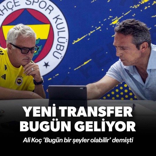 Ali Koç müjdeyi vermişti: Yeni transfer bugün İstanbul'a geliyor
