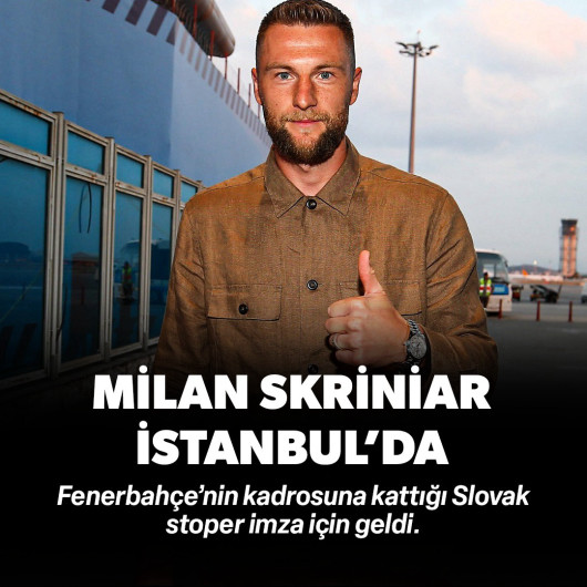 Milan Skriniar İstanbul'da