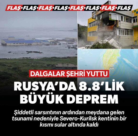 Son Dakika... Rusya'da 8.8'lik deprem: Japonya'da tsunami, Amerika'da tahliyeler başladı