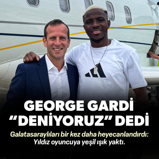 George Gardi yıldız oyuncu için "Deniyoruz" dedi: Galatasaraylılar bir kez daha heyecanlandı