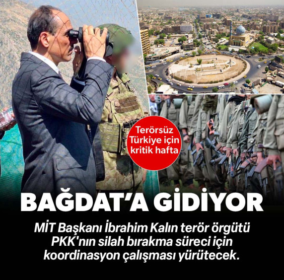 MİT Başkanı Kalın yarın Bağdat'a gidecek