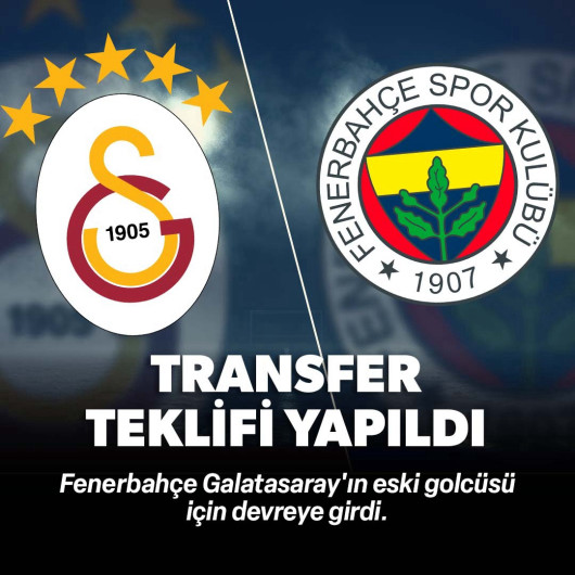 Fenerbahçe Galatasaray'ın eski golcüsü için devreye girdi: Transfer teklifi yapıldı