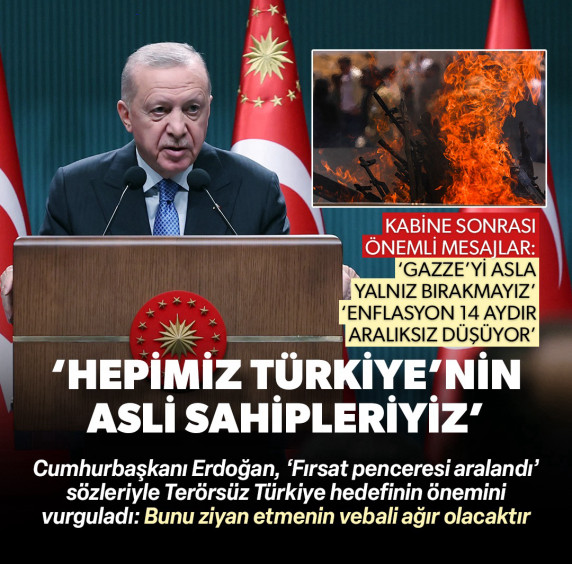 'Kimsenin gözünün yaşına bakmayız'