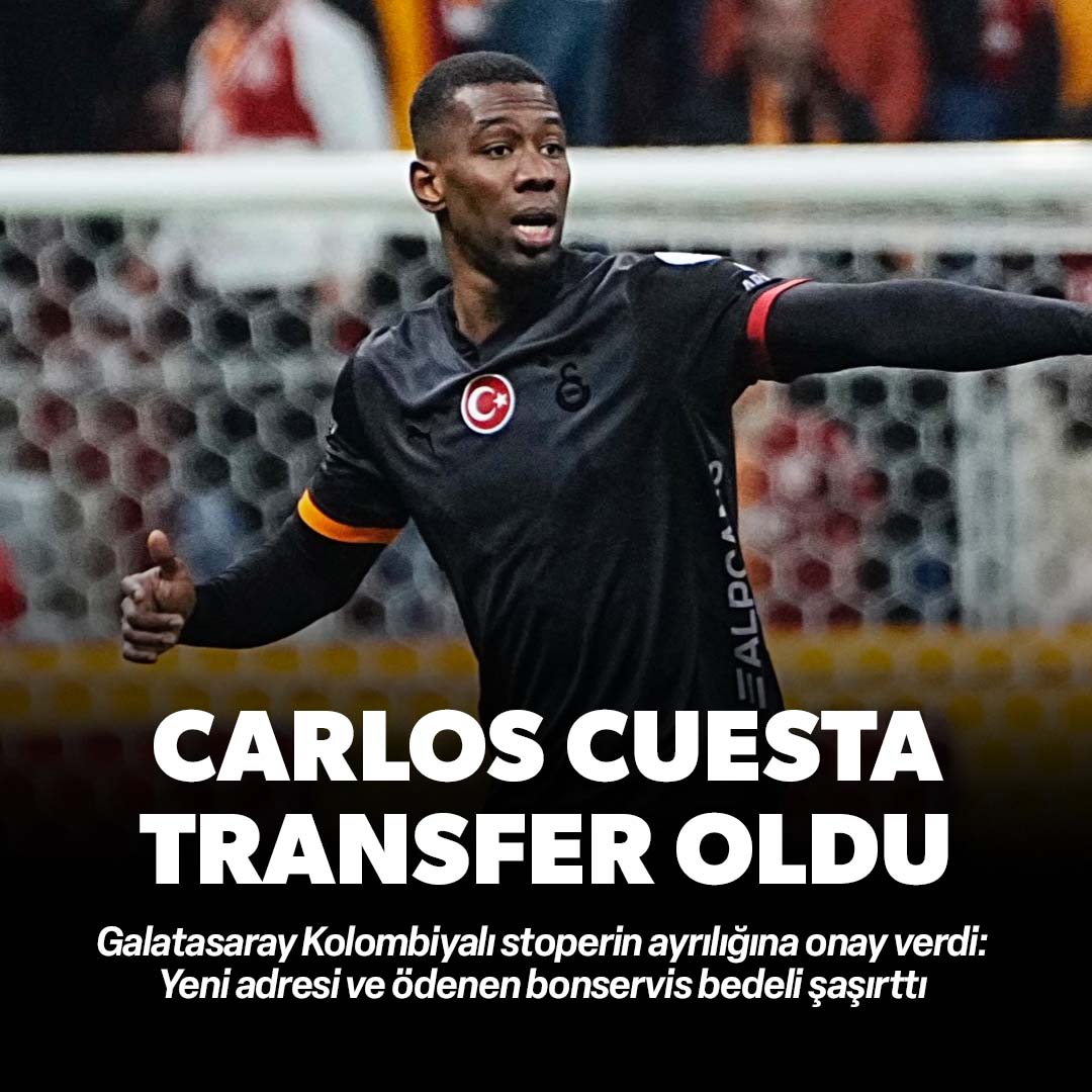 Carlos Cuesta Galatasaray'dan ayrıldı: Ödenen bonservis bedeli şaşırttı