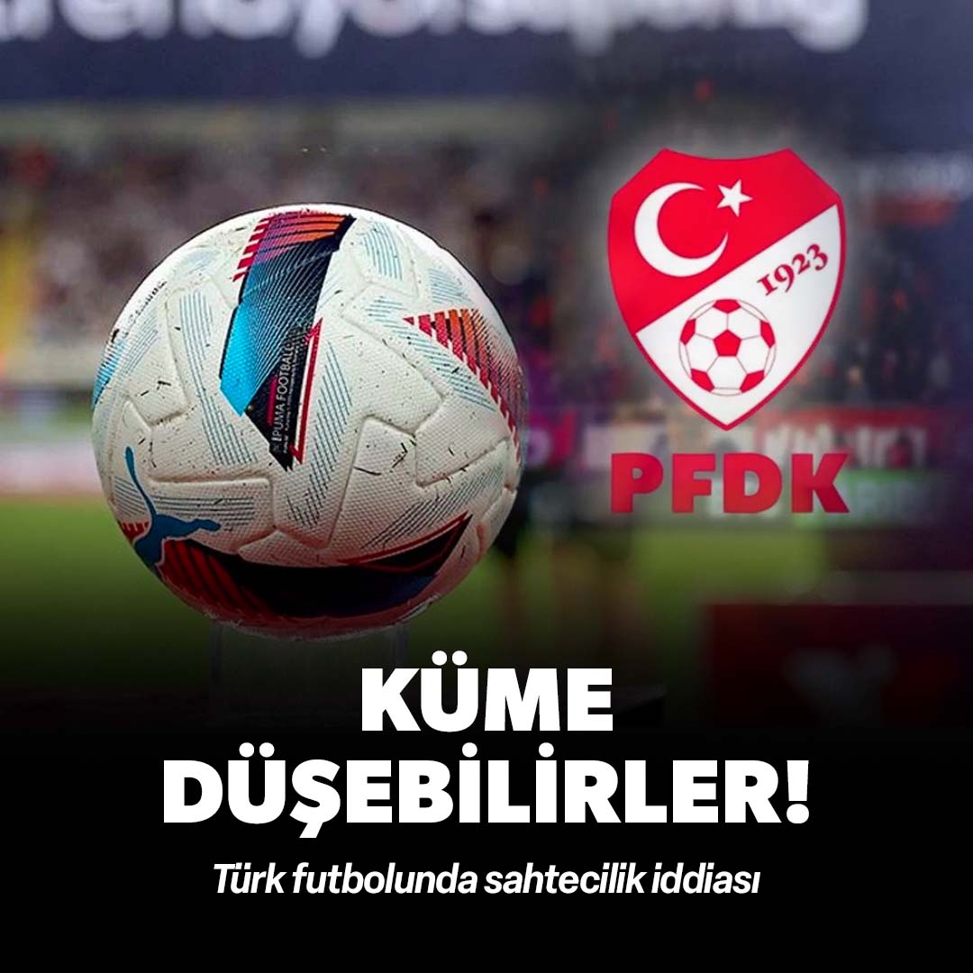 Türk futbolunda sahtecilik iddiası: Küme düşebilirler!
