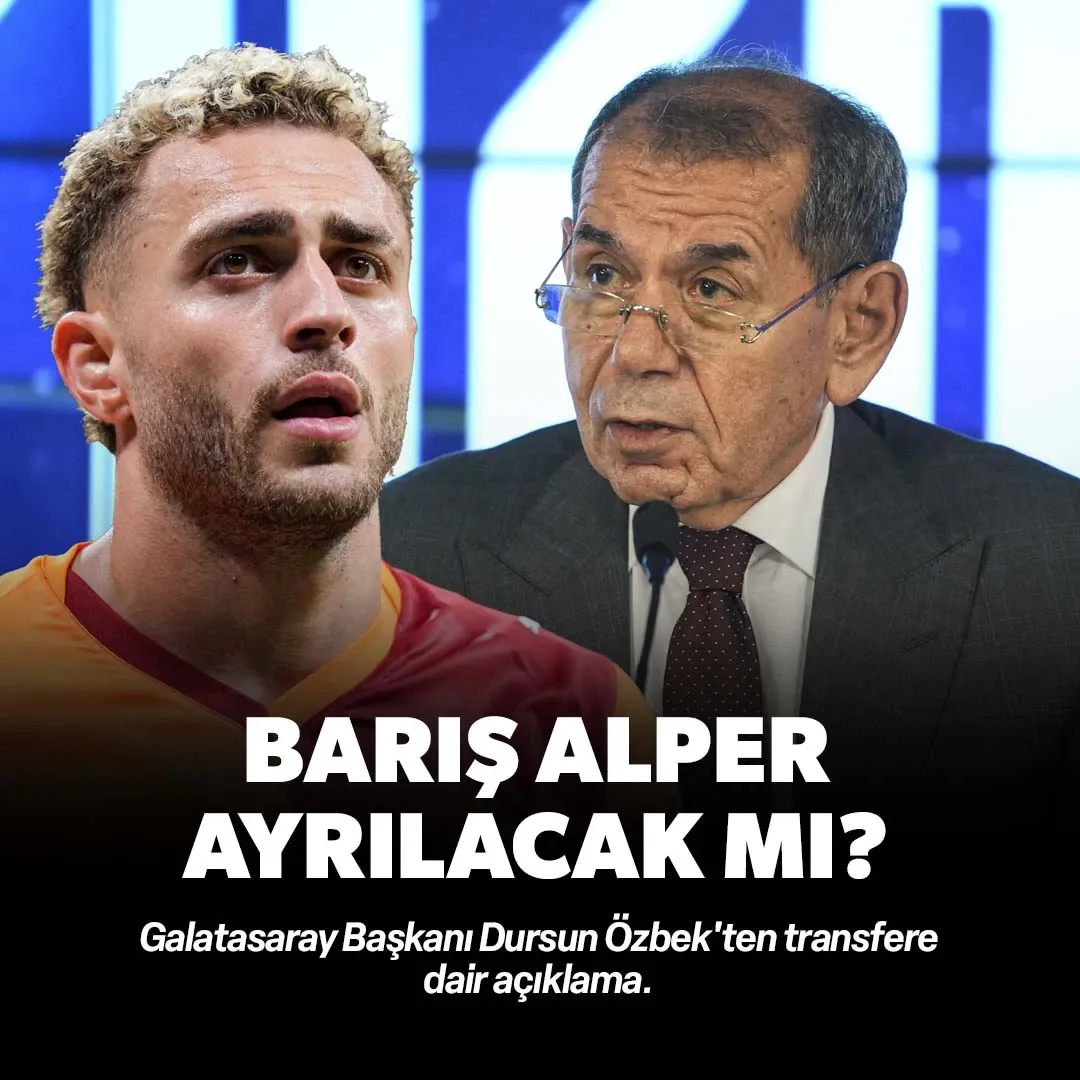 Başkan Dursun Özbek'ten Barış Alper Yılmaz açıklaması