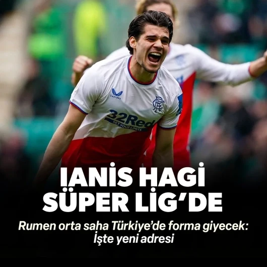 Ianis Hagi Süper Lig'e transfer oldu: Yeni takımı açıklandı