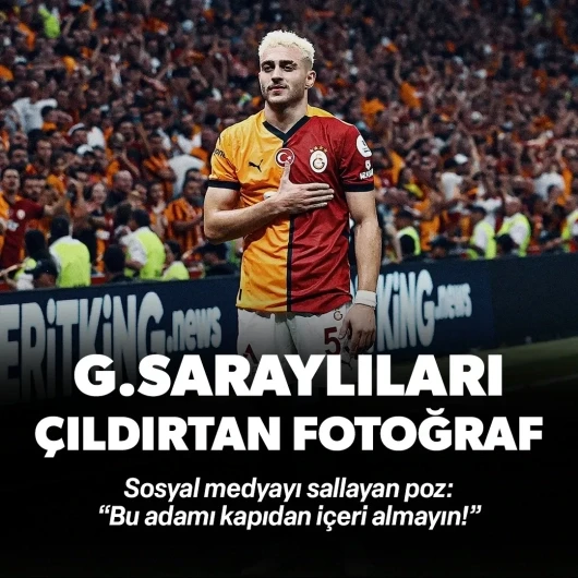 Galatasaray taraftarını çılgına döndüren fotoğraf