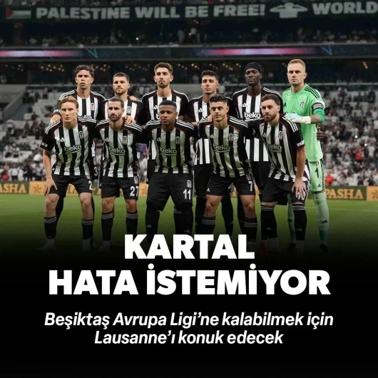 Beşiktaş hata istemiyor! İşte siyah-beyazlıların Lausanne maçı muhtemel 11'i 