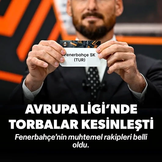 Fenerbahçe'nin Avrupa Ligi'ndeki muhtemel rakipleri belli oldu: Torbalar kesinleşti