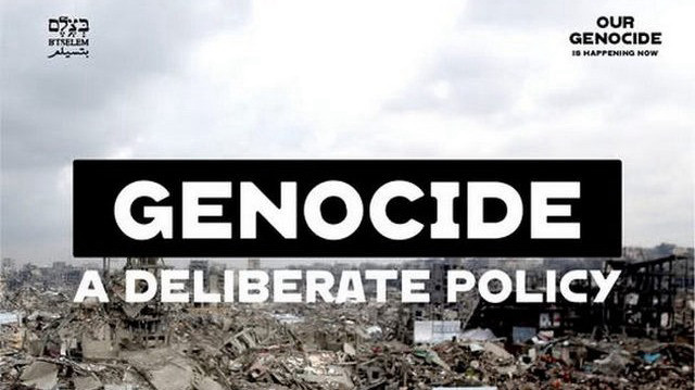 L'ONG isrélienne B’Tselem qualifie désormais de Génocide, la campagne meurtrière menée par Israël dans la Bande de Gaza.