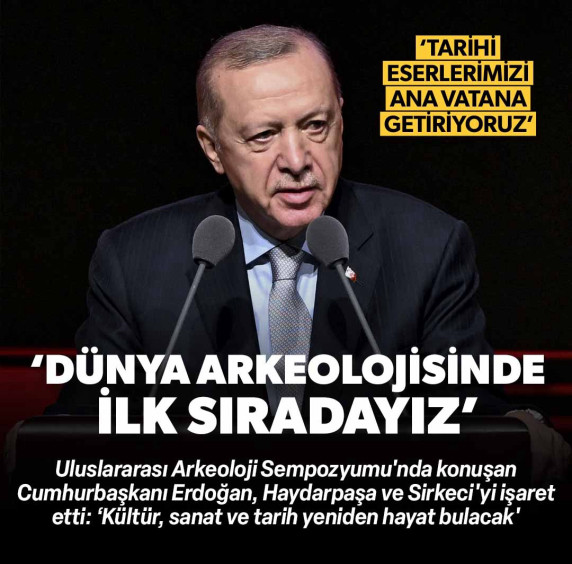 'Dünya arkeolojisinde ilk sıradayız'