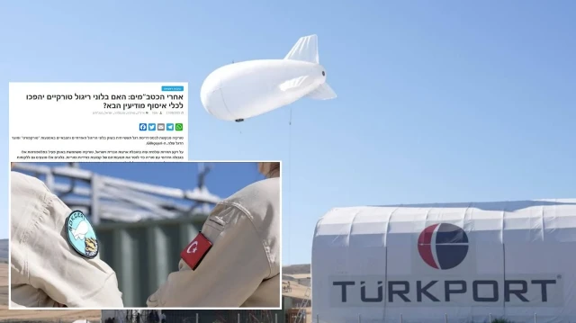 Türk savunma sanayisinin yeni gözdesi Gökçeri gözetleme balonları, İsrail basını tarafından kapsamlı analiz edildi. 