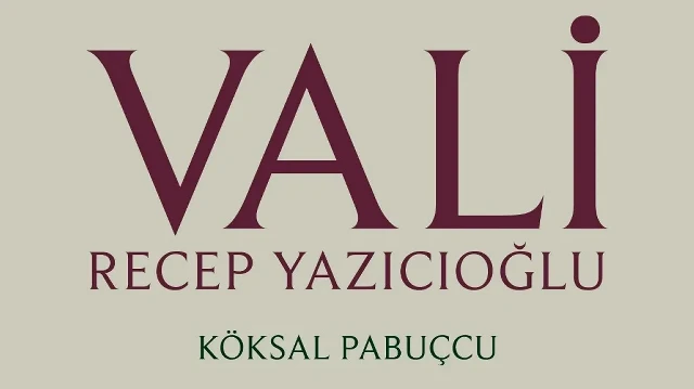 Köksal Pabuçcu’nun 'VALİ' adlı kitabı okur karşısına çıktı.