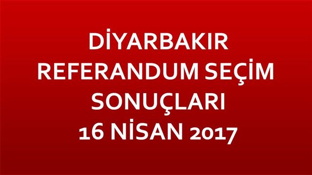 Diyarbakır referandum sonuçları