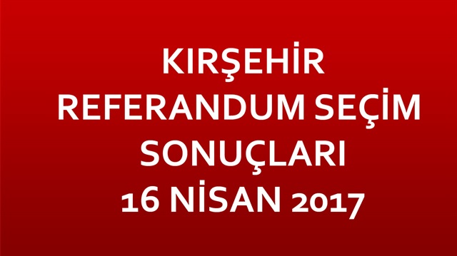 Kırşehir referandum sonuçları