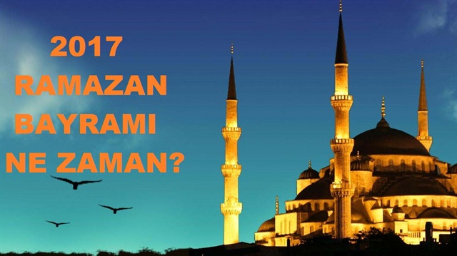 2017 Ramazan Bayramı ne zaman? sorusunun yanıtı haberimizde.