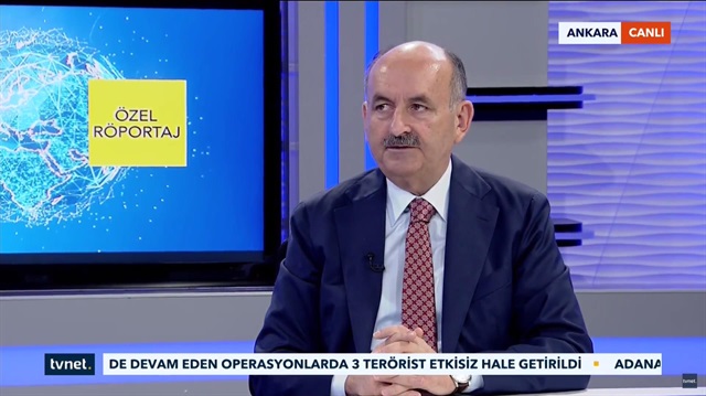 Çalışma ve Sosyal Güvenlik Bakanı Mehmet Müezzinoğlu  TVNET canlı yayınında açıklamada bulundu.  