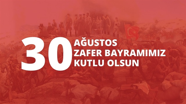 30 Ağustos Zafer Bayramı mesajları ve sözleri!