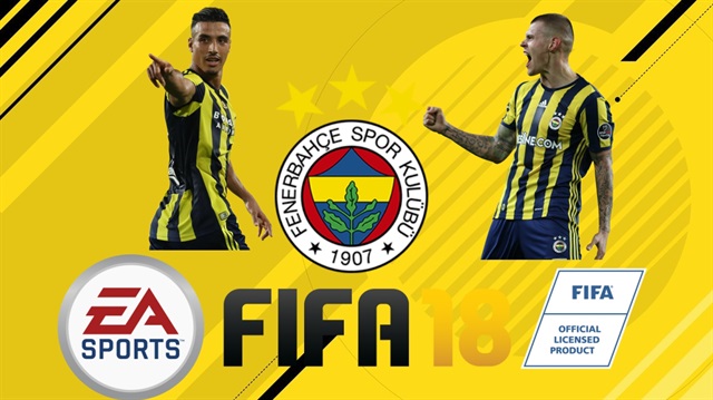 FIFA 18'deki değişikliklerden en çok Fenerbahçe etkilendi