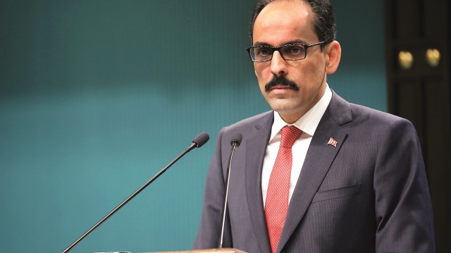 Cumhurbaşkanlığı Sözcüsü İbrahim Kalın