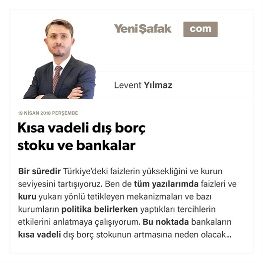 Kısa vadeli dış borç stoku ve bankalar