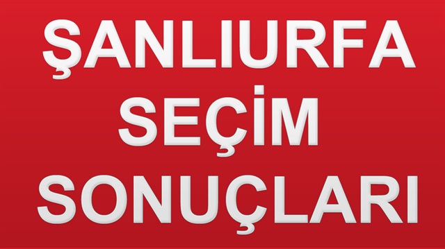 24 Haziran 2018 Şanlıurfa ili Genel Seçim Sonuçları açıklandı.