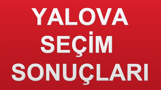 24 Haziran 2018 Yalova ili Genel Seçim sonuçları haberimizde.