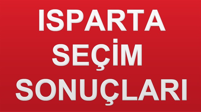 24 Haziran 2018 Isparta ili Cumhurbaşkanlığı Seçim Sonucu ve detayları haberimizde.