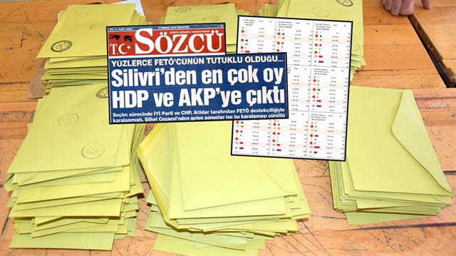 Sözcü Gazetesi'nin manşete taşıdığı 'Silivri' haberi de yalan çıktı. Cezaevinden en çok oyu HDP ve CHP almış.