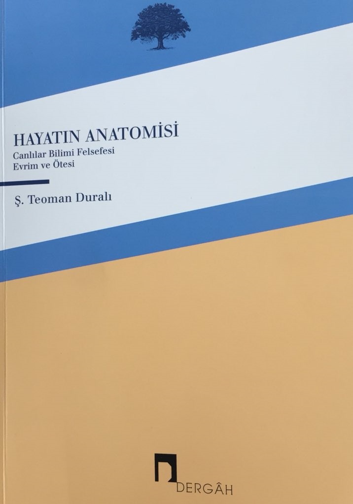 Hayatın Anatomisi Teoman Duralı Dergah Yayınları 2018 676 sayfa