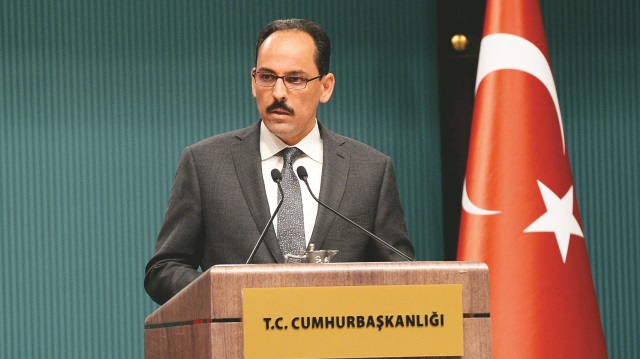 ​Cumhurbaşkanlığı Sözcüsü İbrahim Kalın