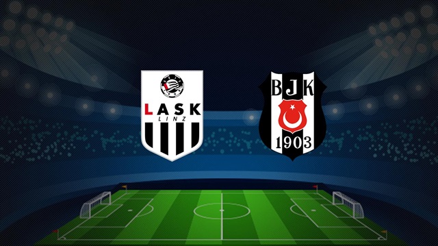 LASK Linz-Beşiktaş maçını Avrupa'daki bazı kanallar canlı yayınlayacak. 