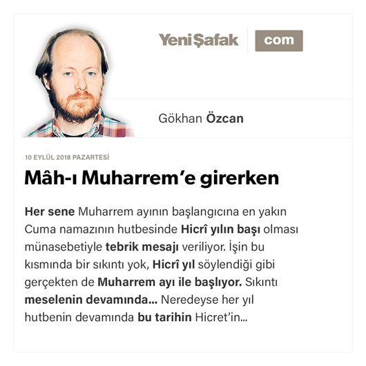 Mâh-ı Muharrem’e girerken