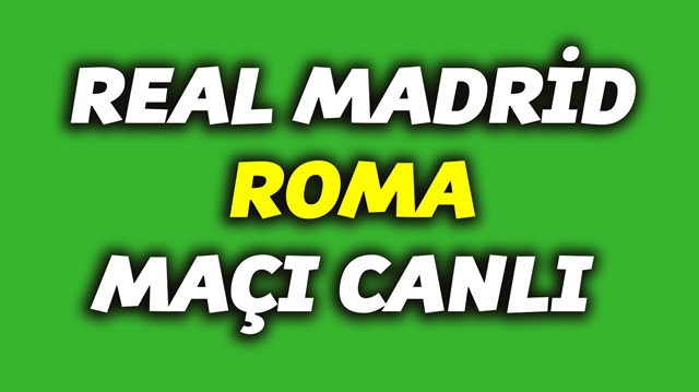 UEFA Şampiyonlar Ligi'nde Real Madrid-Roma maçı ​19 Eylül 2018 Çarşamba günü saat 22.00'de oynanacak.