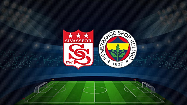 Spor Toto Süper Lig'de Fenerbahçe deplasmanda Sivasspor ile karşılaşıyor. 