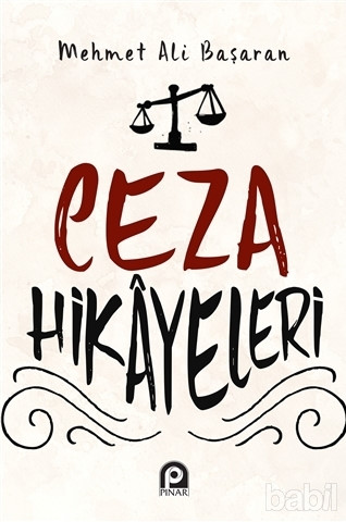 Ceza Hikâyeleri/nMehmet Ali Başaran/nPınar Yayınları