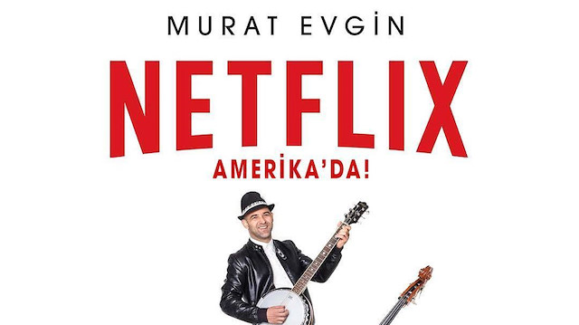 Netflix'ten Murat Evgin sürprizi