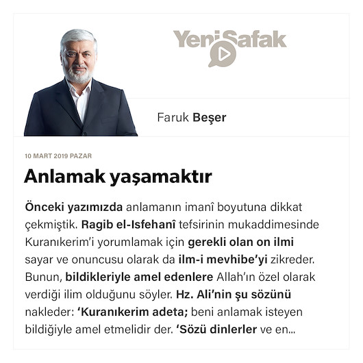 Anlamak yaşamaktır