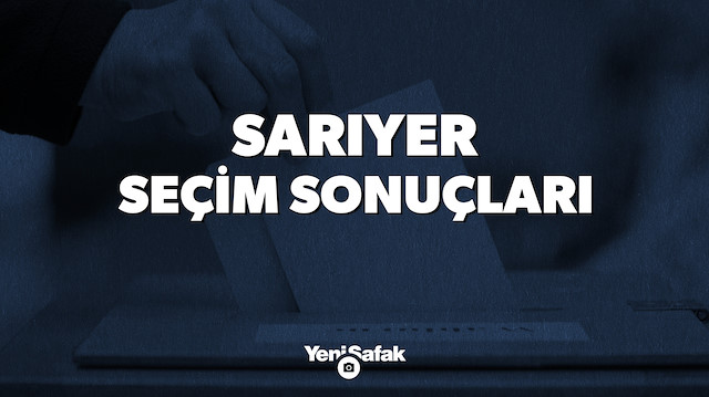 İstanbul Sarıyer Yerel Seçim Sonuçları